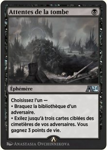 Attentes de la tombe - Alchemy: Exclusive Cards