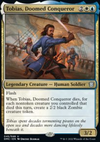 Tobias, Doomed Conqueror - 