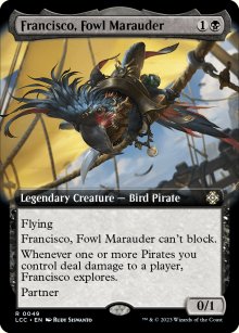 Francisco, Fowl Marauder - 