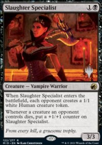 Slaughter Specialist - Planeswalker symbol stamped promos